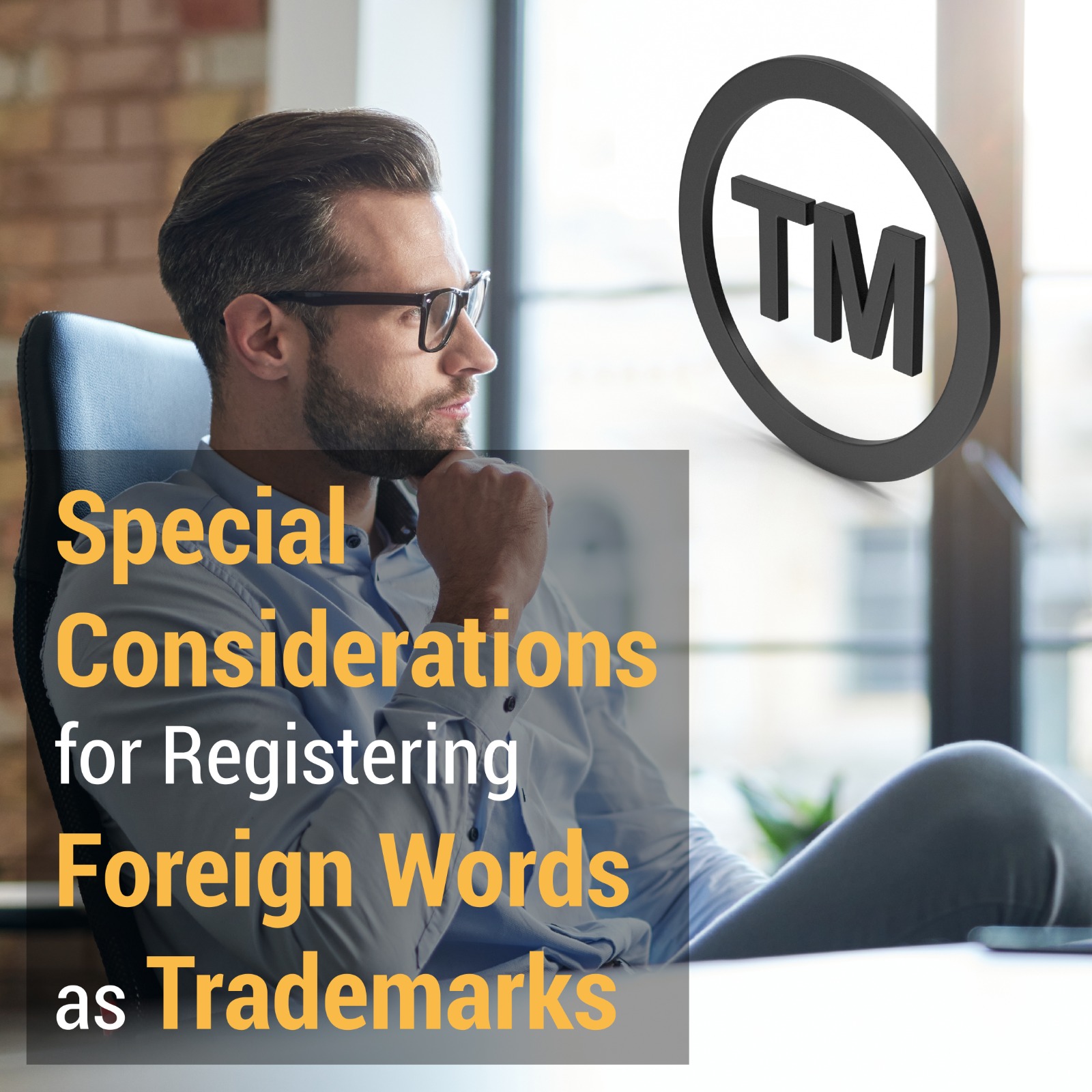Special Considerations for Registering Foreign Words as Trademarks